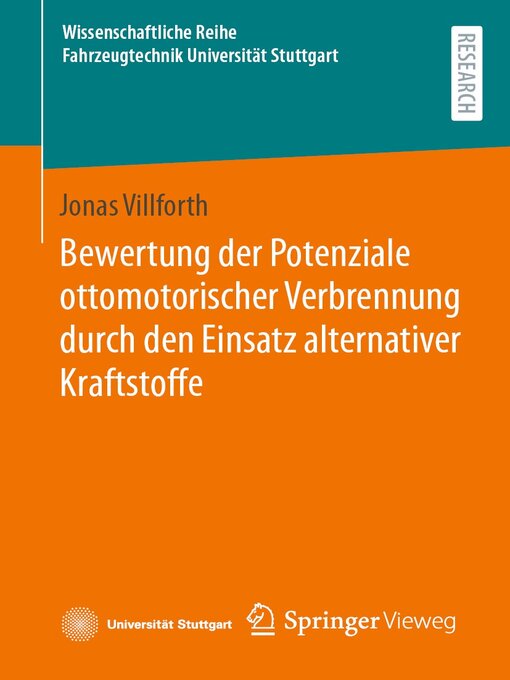 Title details for Bewertung der Potenziale ottomotorischer Verbrennung durch den Einsatz alternativer Kraftstoffe by Jonas Villforth - Available